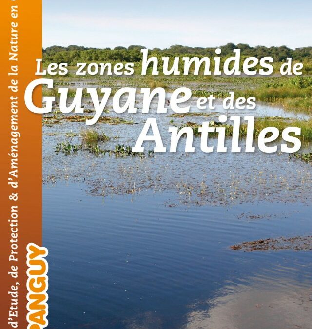 Les zones humides de Guyane et des Antilles (2008)